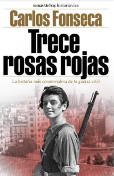 Portada de Trece rosas rojas. La historia más conmovedora de la guerra civil